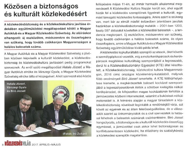 KÖZLEKEDÉSVILÁG Közösen a biztonságos és kulturált közlekedésért
